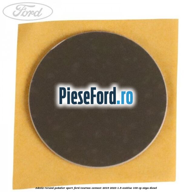Adeviz rotund pedalier sport Ford Tourneo Connect 2019-2023 1.5 EcoBlue 100 cp Z2GA diesel