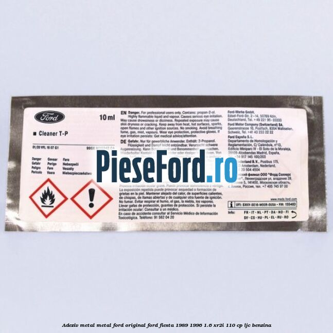 Adeziv metal/metal Ford original Ford Fiesta 1989-1996 1.6 XR2i 110 cp LJC benzina