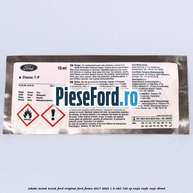 Adeziv metal/metal Ford original Ford Fiesta 2017-2023 1.5 TDCi 120 cp XWJA, XWJB, XWJC diesel