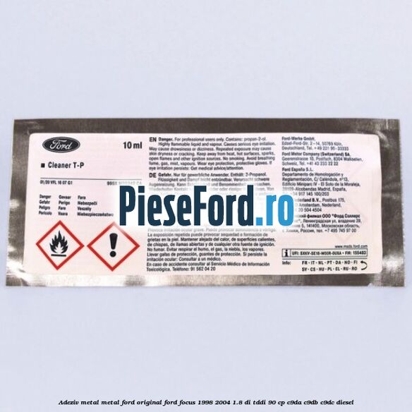 Adeziv metal/metal Ford original Ford Focus 1998-2004 1.8 DI/TDDi 90 cp C9DA, C9DB, C9DC diesel
