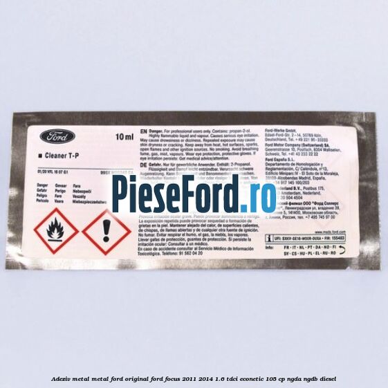 Adeziv metal/metal Ford original Ford Focus 2011-2014 1.6 TDCi ECOnetic 105 cp NGDA, NGDB diesel