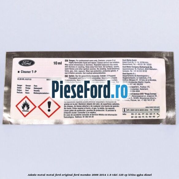 Adeziv metal/metal Ford original Ford Mondeo 2008-2014 1.8 TDCi 125 cp KHBA, QYBA diesel