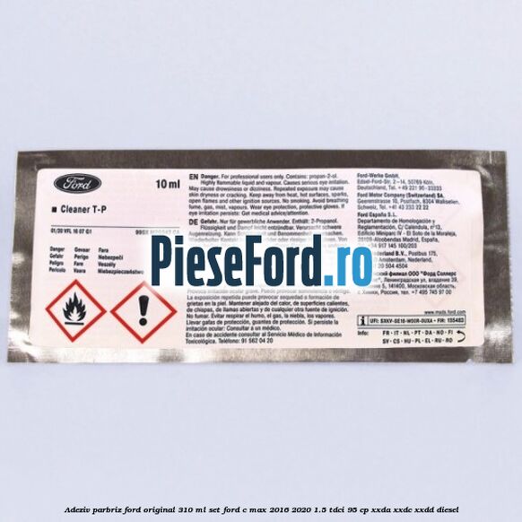 Adeziv parbriz Ford original 310 ml, set Ford C-Max 2016-2020 1.5 TDCi 95 cp XXDA, XXDC, XXDD diesel
