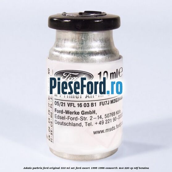 Adeziv parbriz Ford original 310 ml, set Ford Escort 1995-1998 Cosworth 4x4 220 cp N5F benzina
