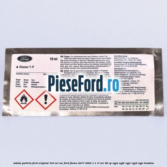 Adeziv parbriz Ford original 310 ml, set Ford Fiesta 2017-2023 1.1 Ti-VCT 86 cp XYJA, XYJB, XYJC, XYJD, XYJE benzina
