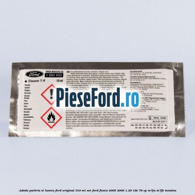 Adeziv parbriz si luneta Ford original 310 ml, set Ford Fiesta 2005-2008 1.25 16V 70 cp Adeziv parbriz si luneta Ford original 310 ml, set Ford Fiesta 2005-2008 1.25 16V 70 cp M7JA, M7JB benzina