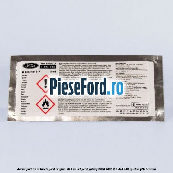 Adeziv parbriz si luneta Ford original 310 ml, set Ford Galaxy 2000-2006 2.3 4x4 145 cp E5SA, Y5B benzina