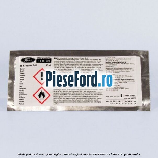 Adeziv parbriz si luneta Ford original 310 ml, set Ford Mondeo 1993-1996 1.8 i 16V 112 cp RKB benzina