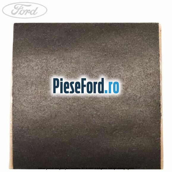 Adeziv patrat usa fata Ford Mondeo 2019-2023 2.0 Hybrid 188 cp C20EDEF hybrid