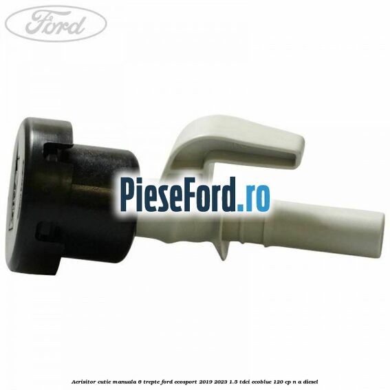 Aerisitor cutie manuala 6 trepte Ford EcoSport 2019-2023 1.5 TDCi EcoBlue 120 cp Aerisitor cutie manuala 6 trepte Ford EcoSport 2019-2023 1.5 TDCi EcoBlue 120 cp n/a diesel