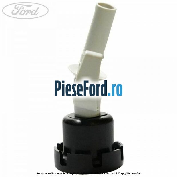 Aerisitor cutie manuala 6 trepte Ford Focus 2019-2023 1.5 Ti-VCT 120 cp Y2DA benzina