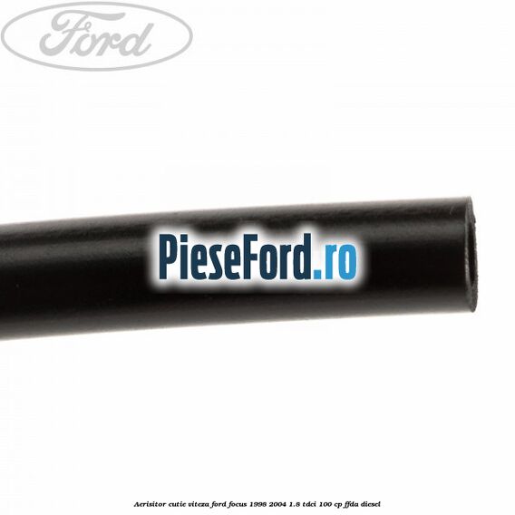 Aerisitor cutie viteza Ford Focus 1998-2004 1.8 TDCi 100 cp FFDA diesel