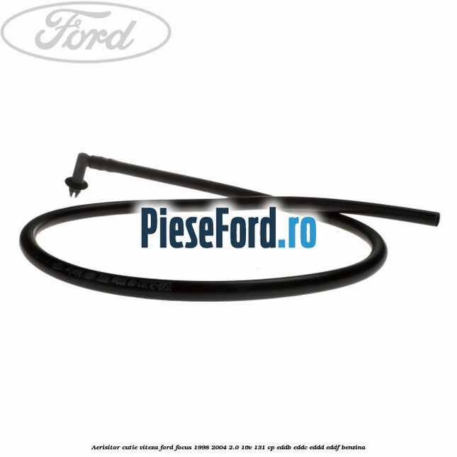Aerisitor cutie viteza Ford Focus 1998-2004 2.0 16V 131 cp Aerisitor cutie viteza Ford Focus 1998-2004 2.0 16V 131 cp EDDB, EDDC, EDDD, EDDF benzina