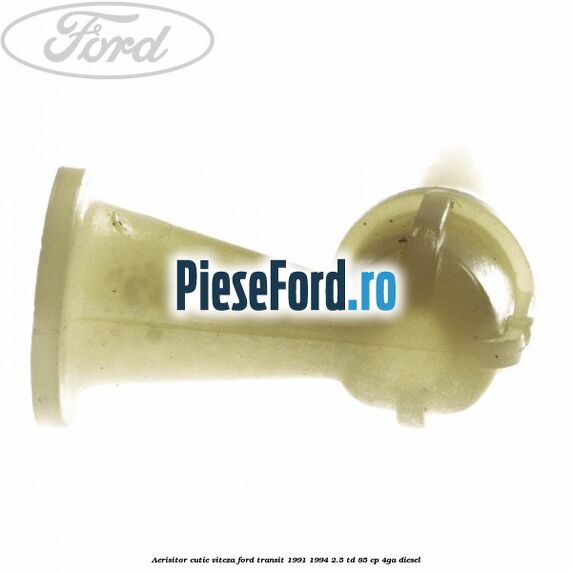 Aerisitor cutie viteza Ford Transit 1991-1994 2.5 TD 85 cp Aerisitor cutie viteza Ford Transit 1991-1994 2.5 TD 85 cp 4GA diesel