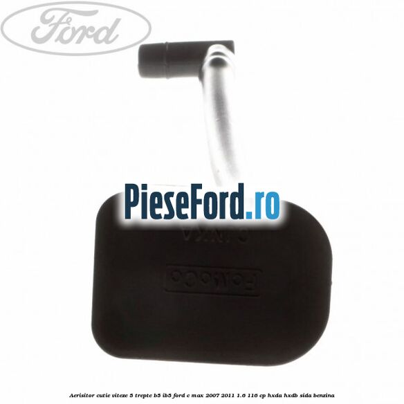 Aerisitor cutie viteze 5 trepte B5/IB5 Ford C-Max 2007-2011 1.6 116 cp HXDA, HXDB, SIDA benzina