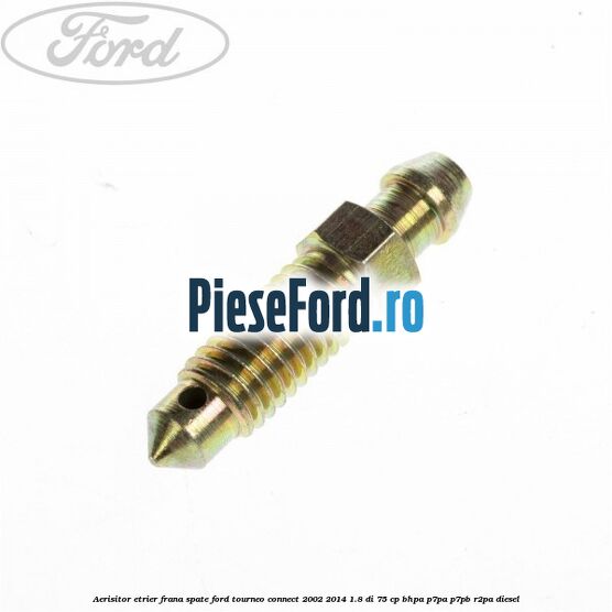 Aerisitor etrier frana spate Ford Tourneo Connect 2002-2014 1.8 Di 75 cp BHPA, P7PA, P7PB, R2PA diesel
