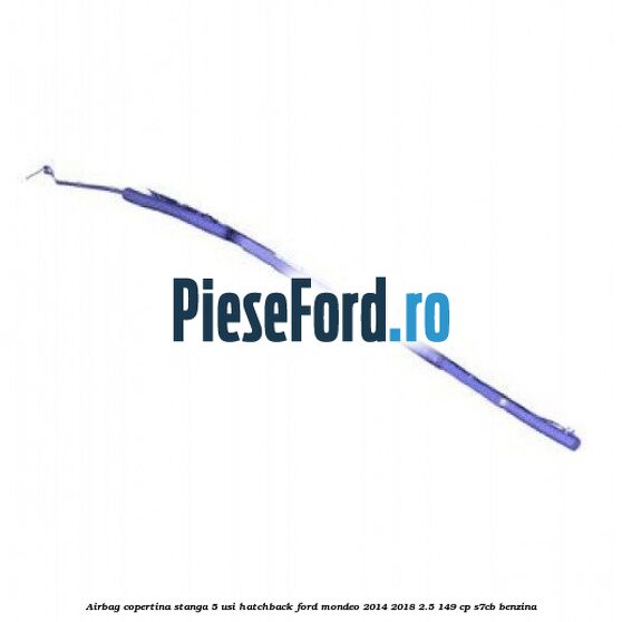 Airbag copertina stanga 5 usi hatchback Ford Mondeo 2014-2018 2.5 149 cp S7CB benzina