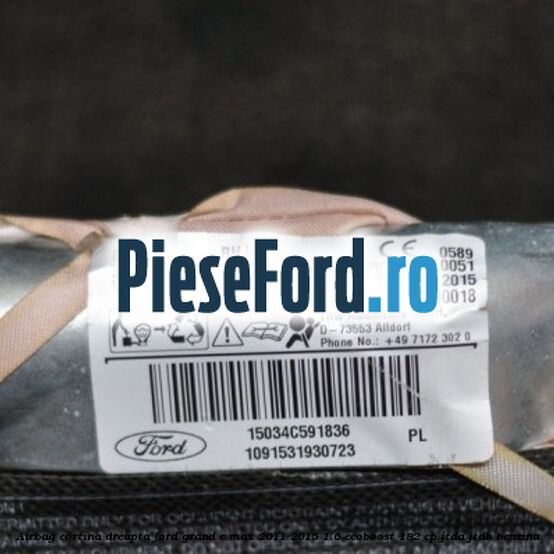 Airbag cortina dreapta Ford Grand C-Max 2011-2015 1.6 EcoBoost 182 cp JTDA, JTDB benzina