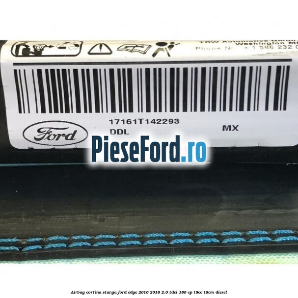 Airbag cortina stanga Ford Edge 2016-2018 2.0 TDCi 180 cp T8CC, T8CM diesel