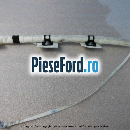 Airbag cortina stanga Ford Focus 2014-2018 2.0 TDCi ST 185 cp T8DA diesel