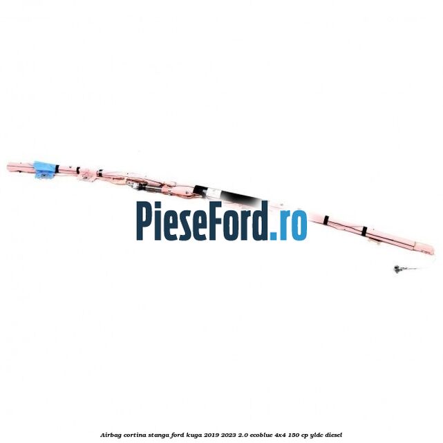 Airbag cortina stanga Ford Kuga 2019-2023 2.0 EcoBlue 4x4 150 cp YLDC diesel