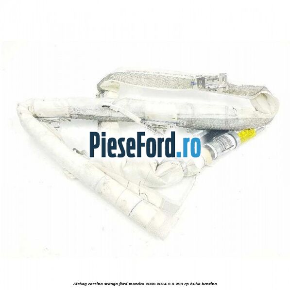 Airbag cortina stanga Ford Mondeo 2008-2014 2.5 220 cp HUBA benzina