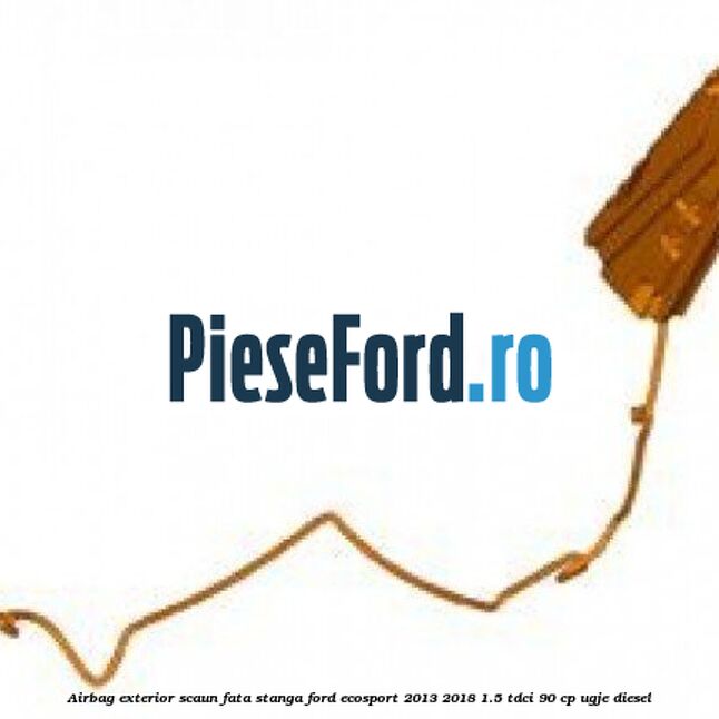 Airbag exterior scaun fata stanga Ford EcoSport 2013-2018 1.5 TDCi 90 cp UGJE diesel