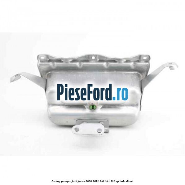 Airbag pasager Ford Focus 2008-2011 2.0 TDCi 110 cp IXDA diesel
