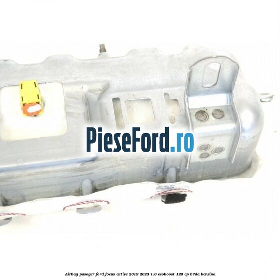 Airbag pasager Ford Focus Active 2019-2023 1.0 EcoBoost 125 cp B7DA benzina