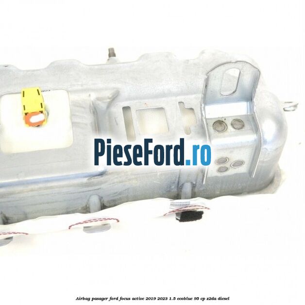 Airbag pasager Ford Focus Active 2019-2023 1.5 EcoBlue 95 cp Airbag pasager Ford Focus Active 2019-2023 1.5 EcoBlue 95 cp Z2DA diesel