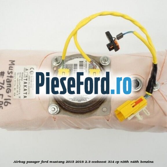 Airbag pasager Ford Mustang 2015-2018 2.3 EcoBoost 314 cp Airbag pasager Ford Mustang 2015-2018 2.3 EcoBoost 314 cp N38H, N48H benzina