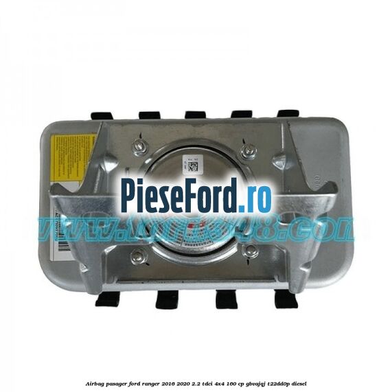 Airbag pasager Ford Ranger 2016-2020 2.2 TDCi 4x4 160 cp Airbag pasager Ford Ranger 2016-2020 2.2 TDCi 4x4 160 cp GBVAJQJ, T22DD0P diesel