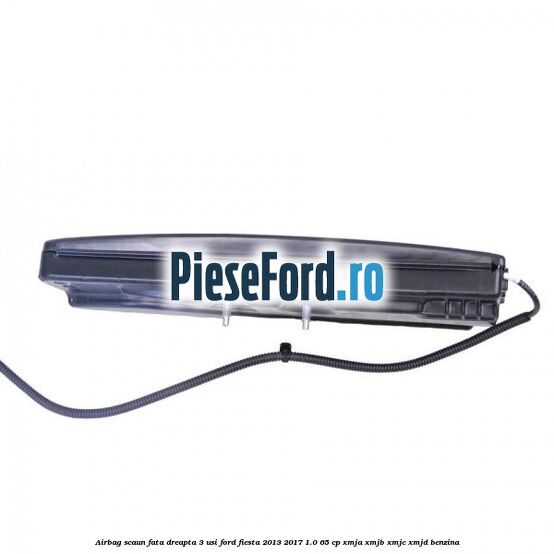 Airbag scaun fata dreapta 3 usi Ford Fiesta 2013-2017 1.0 65 cp Airbag scaun fata dreapta 3 usi Ford Fiesta 2013-2017 1.0 65 cp XMJA, XMJB, XMJC, XMJD benzina