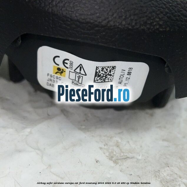 Airbag sofer versiune Europa est Ford Mustang 2018-2022 5.0 V8 450 cp 50SDEM benzina