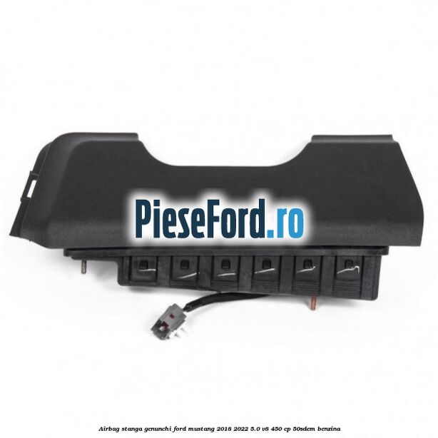 Airbag stanga genunchi Ford Mustang 2018-2022 5.0 V8 450 cp 50SDEM benzina