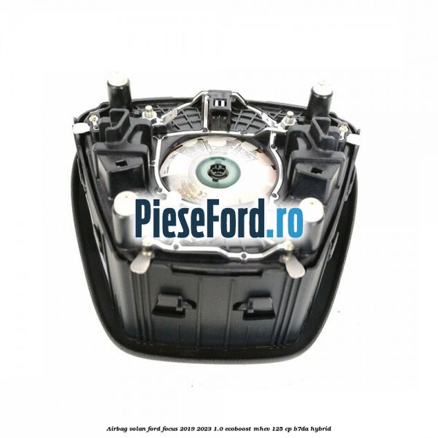 Airbag volan Ford Focus 2019-2023 1.0 EcoBoost mHEV 125 cp B7DA Hybrid