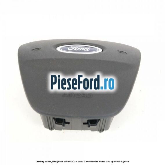 Airbag volan Ford Focus Active 2019-2023 1.0 EcoBoost mHEV 155 cp Airbag volan Ford Focus Active 2019-2023 1.0 EcoBoost mHEV 155 cp M0DC Hybrid