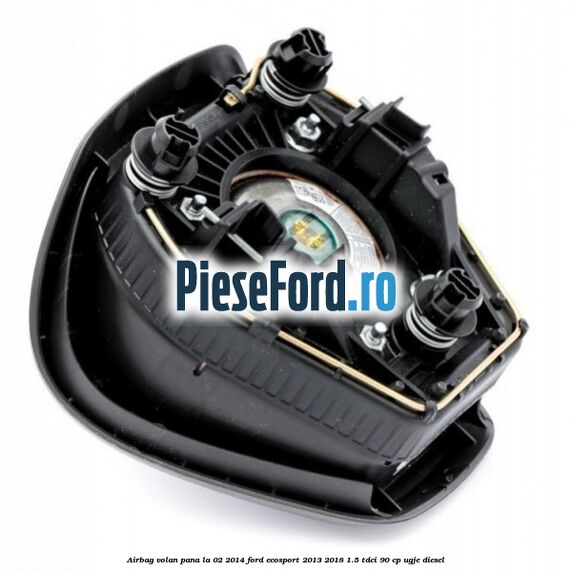 Airbag volan, pana la 02/2014 Ford EcoSport 2013-2018 1.5 TDCi 90 cp UGJE diesel