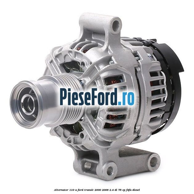 Alternator 110 A Ford Transit 2000-2006 2.4 DI 75 cp F4FA diesel