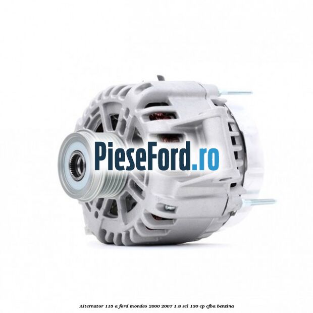 Alternator 115 A Ford Mondeo 2000-2007 1.8 SCi 130 cp CFBA benzina