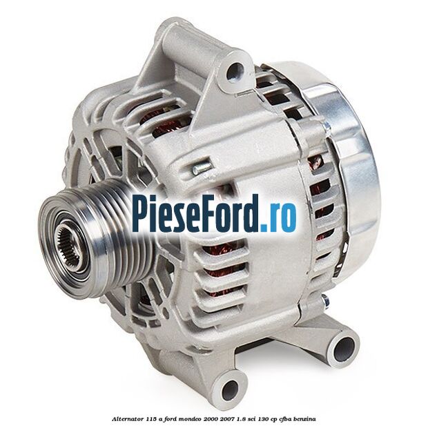 Alternator 115 A Ford Mondeo 2000-2007 1.8 SCi 130 cp CFBA benzina