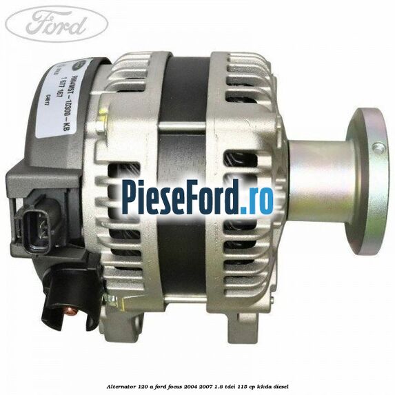 Alternator 120 A Ford Focus 2004-2007 1.8 TDCi 115 cp