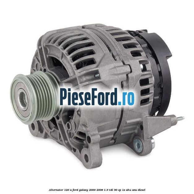Alternator 120 A Ford Galaxy 2000-2006 1.9 TDI 90 cp