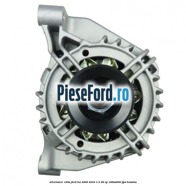 Alternator 120A Ford Ka 2009-2016 1.2 69 cp 169A4000, FP4 benzina