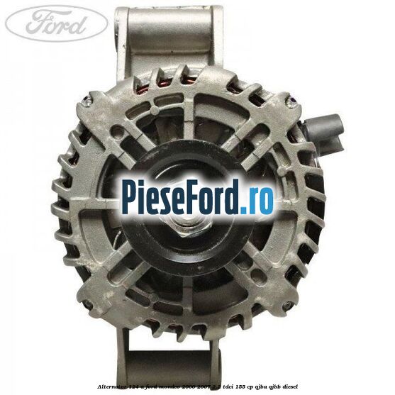 Alternator 124 A Ford Mondeo 2000-2007 2.2 TDCi 155 cp QJBA, QJBB diesel