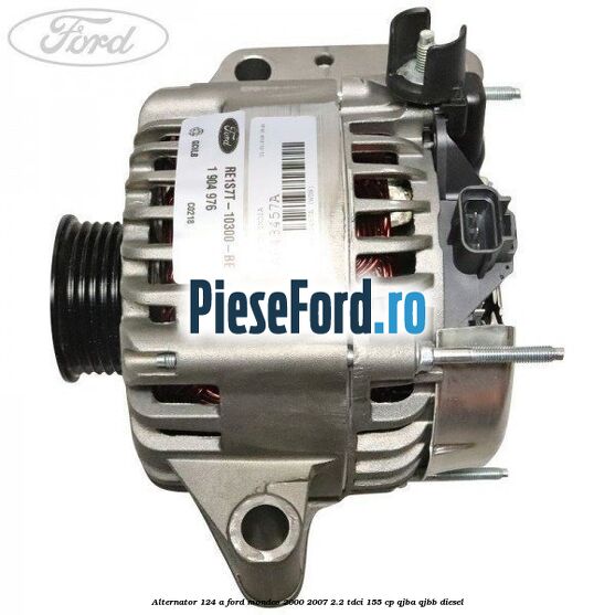 Alternator 124 A Ford Mondeo 2000-2007 2.2 TDCi 155 cp QJBA, QJBB diesel
