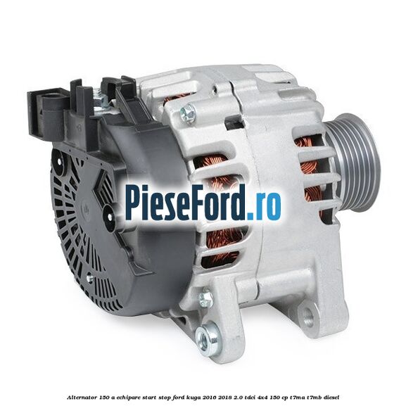 Alternator 150 A, echipare start stop Ford Kuga 2016-2018 2.0 TDCi 4x4 150 cp T7MA, T7MB diesel