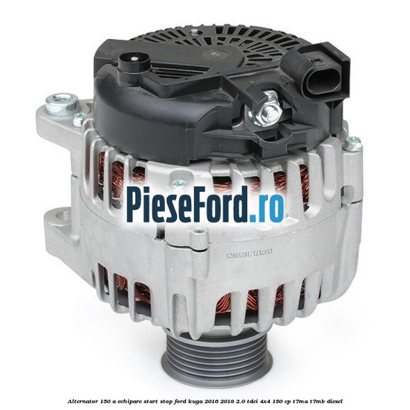 Alternator 150 A, echipare start stop Ford Kuga 2016-2018 2.0 TDCi 4x4 150 cp T7MA, T7MB diesel
