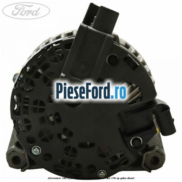 Alternator 150 A Ford Mondeo 2008-2014 2.2 TDCi 175 cp Q4BA diesel