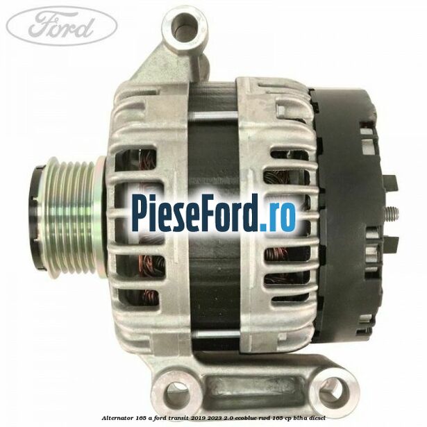 Alternator 165 A Ford Transit 2019-2023 2.0 EcoBlue RWD 165 cp BLHA diesel